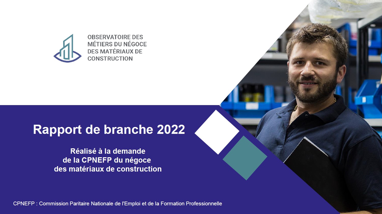 Découvrez le rapport de branche 2022 - Observatoire du négoce des